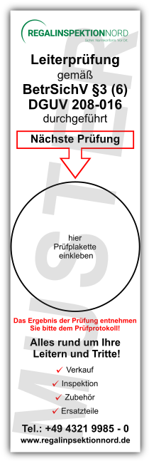 Beispiel Prüfplakette für Leitern und Tritte, Kreis zum Einkleben der Plakette und Pfeil auf Nächste Prüfung